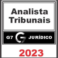 Analista dos Tribunais - G7 Jurídico - 2023