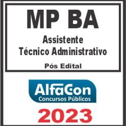 MP BA (ASSISTENTE TÉCNICO ADMINISTRATIVO) PÓS EDITAL - ALFACON 2023