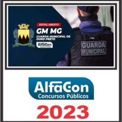 GM MG (GUARDA MUNICIPAL DE OURO PRETO) PÓS EDITAL - ALFACON 2023