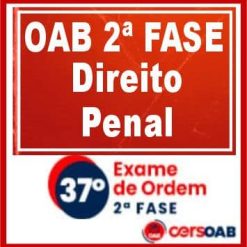 OAB 2ª Fase 37 (Direito Penal) Cers 2023