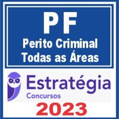 PF (Perito Criminal - Todas as Áreas) Estratégia 2023