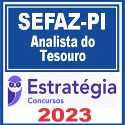 SEFAZ PI (Analista do Tesouro) Estratégia 2023