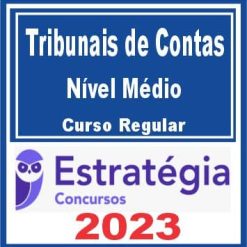 Tribunais de Contas (Nível Médio) Curso Regular - Estratégia 2023