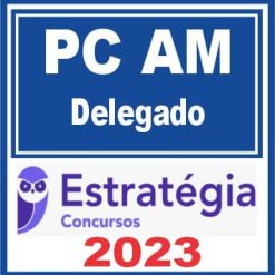 PC AM (Delegado) Estratégia 2023