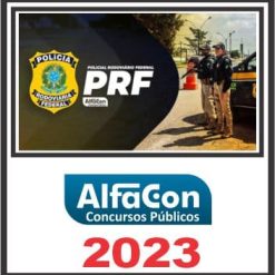 PRF (POLÍCIA RODOVIÁRIA FEDERAL) ALFACON 2023