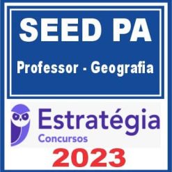 SEED PA (Professor - Geografia) Estratégia 2023