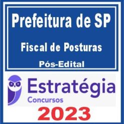 Prefeitura de São Paulo (Fiscal de Posturas) Pós Edital - Estratégia 2023