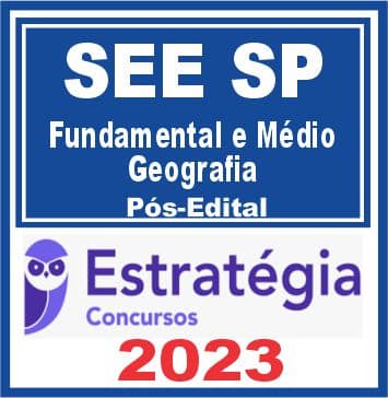 SEE SP (Professor Ensino Fundamental e Médio - Geografia) Pós Edital - Estratégia 2023