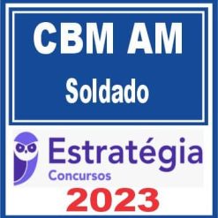 BM AM (Soldado) Estratégia 2023