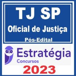 TJ SP (Oficial de Justiça) Pós Edital - Estratégia 2023