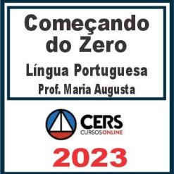 Começando do Zero (Língua Portuguesa - Maria Augusta) Cers 2023
