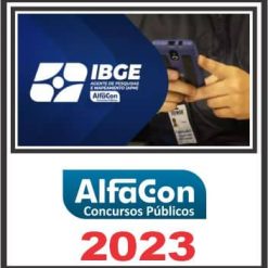 IBGE (AGENTE DE PESQUISAS E MAPEAMENTO) PÓS EDITAL - ALFACON 2023