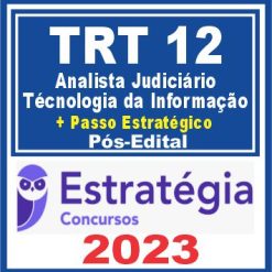 TRT SC - 12ª Região (Analista Judic. - Tecnologia da Inform. + Passo) Pós Edital