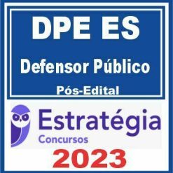 DPE ES (Defensor Público) Pós Edital - Estratégia 2023
