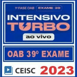 Curso OAB 1ª Fase 39 Exame (Intensivo Turbo - Ao Vivo) Ceisc