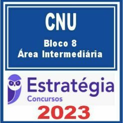 CNU (Bloco 8 - Área Intermediária) Estratégia 2023