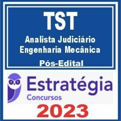 TST (Analista - Engenharia Mecânica) Pós Edital - Estratégia 2023