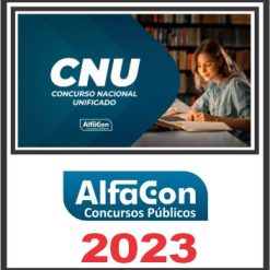 CNU - CONCURSO NACIONAL UNIFICADO (CURSO BÁSICO) ALFACON 2023