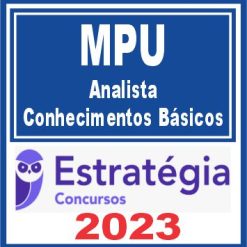 MPU (Analista) Pacote de Conhecimentos Básicos - Estratégia 2023