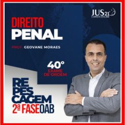 OAB 2ª Fase 40º Exame da Ordem (Penal) Jus21 - 2024