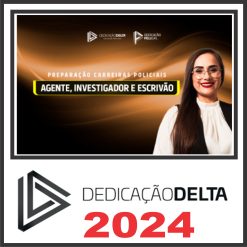 PREPARAÇÃO CARREIRAS POLICIAIS (AGENTE, INVESTIGADOR E ESCRIVÃO)