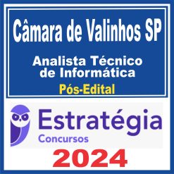 Câmara de Valinhos SP (Analista Técnico de Informática) Pós Edital - Estratégia 2024